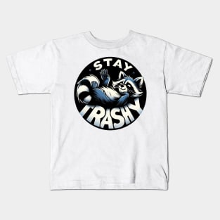 Stay Trashy Winking Raccoon Fun Playful Quote Kids T-Shirt